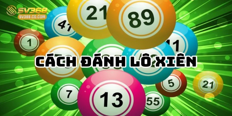 Đa dạng các hình thức đánh xiên dành cho cược thủ