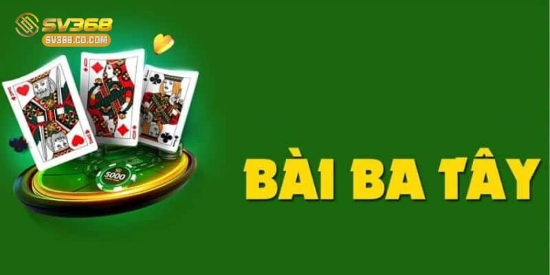 Trò Chơi 3 Cây – Game Bài Đơn Giản Nhưng Lại Đầy Chiến Thuật