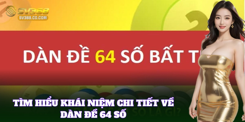 Dàn Đề 64 Số Tại SV368 – Bí Quyết Bắt Số Lô Đề Cực Chuẩn